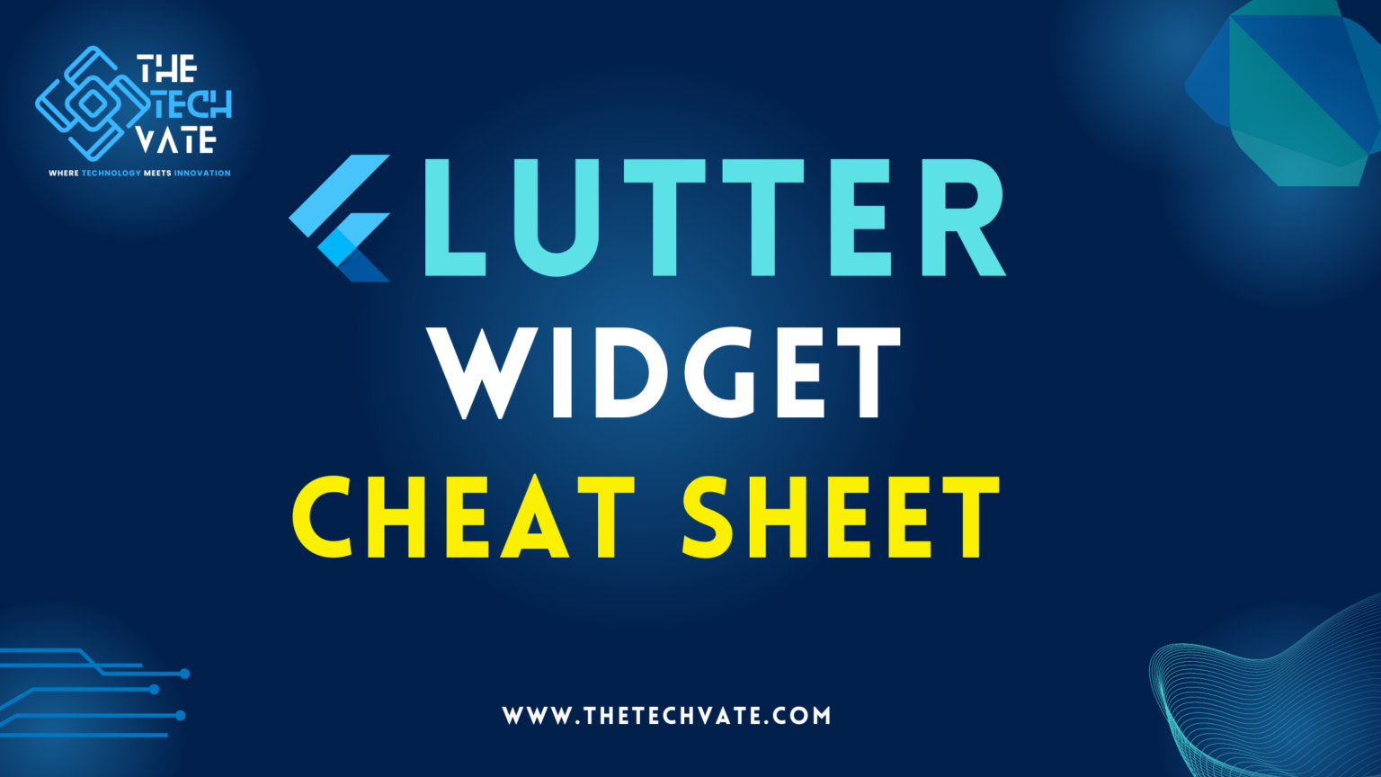 Flutter Widget Cheat Sheet: Your Ultimate Guide to Building Stunning UI ...