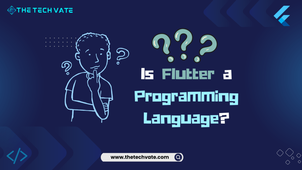 Is Flutter a Programming Language? The Most Asked Question to me from ...