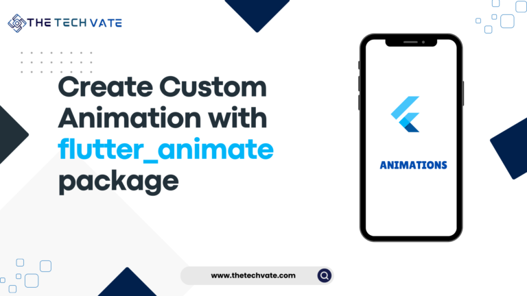 flutter_animate, flutter custom animations