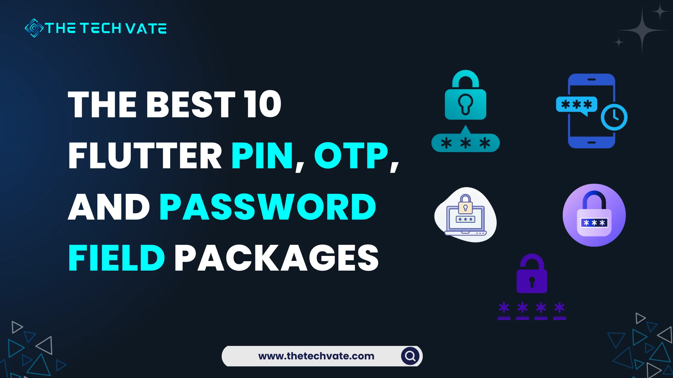 The Best 10 Flutter PIN, OTP, and Password Field Packages