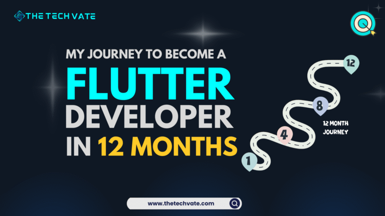 My Journey from Beginner to Pro Flutter Developer in 12 Months