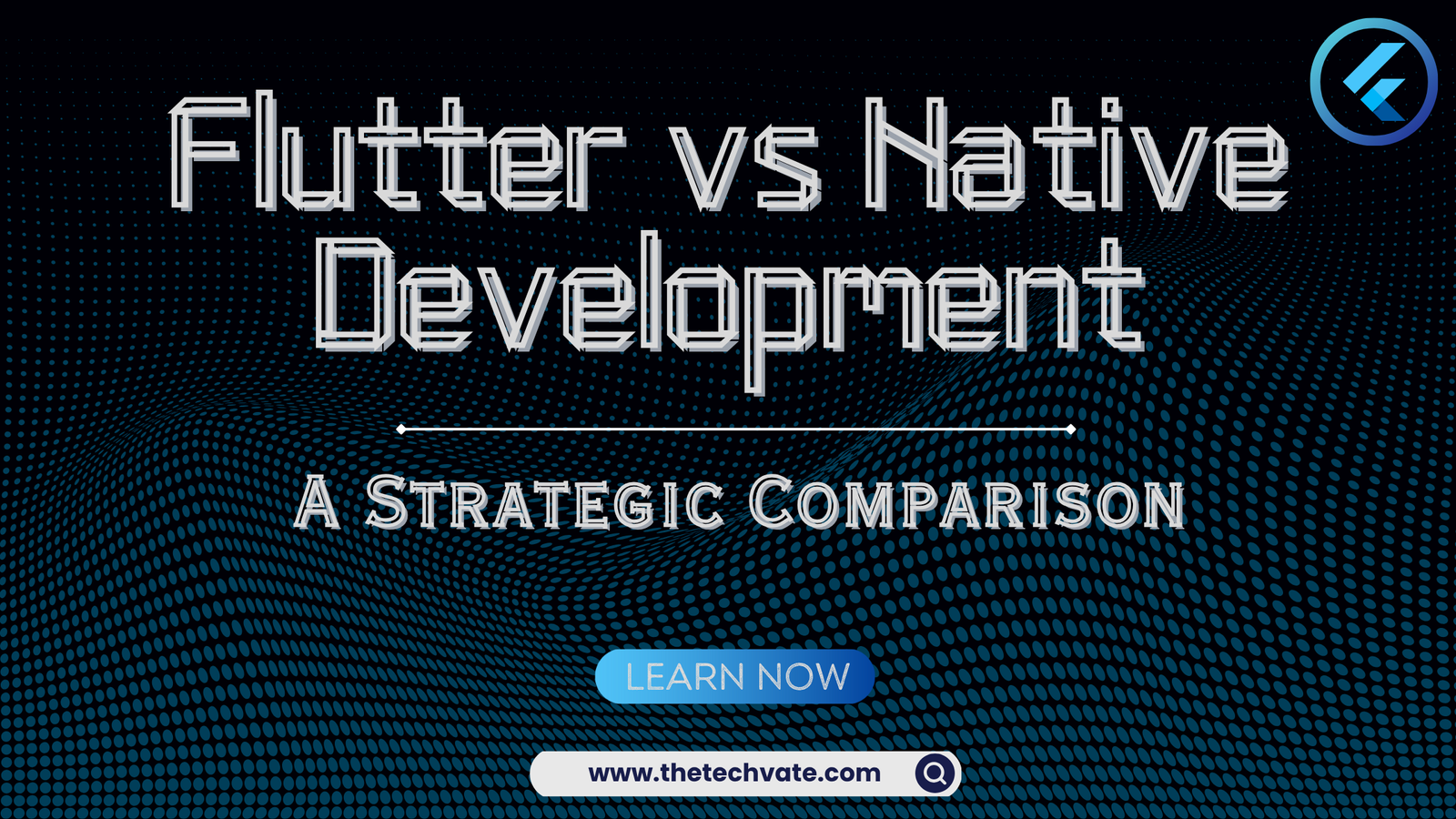Flutter vs Native Development A Strategic Comparison